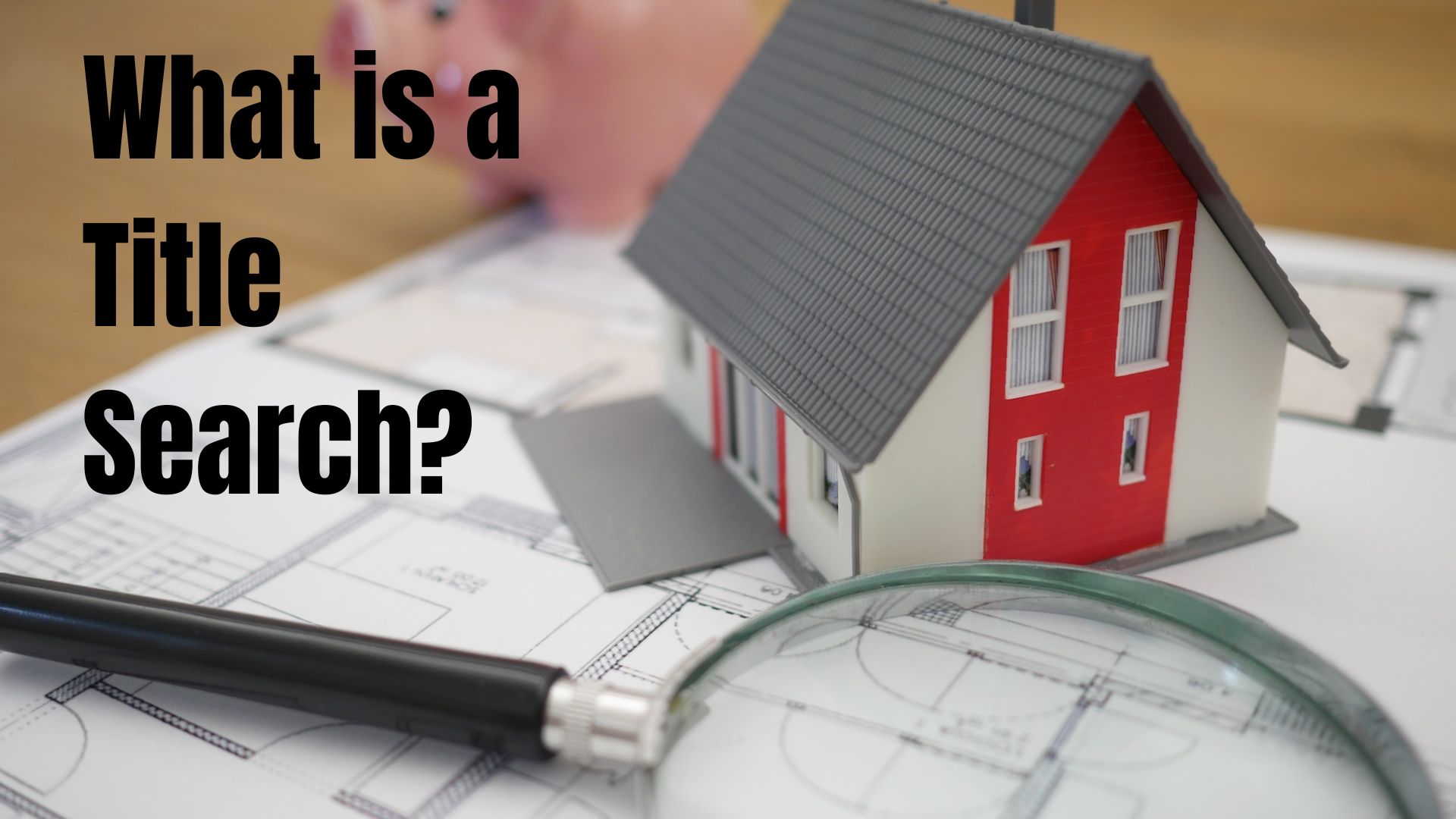 What is a Title Search? Sandi Pressley Real Estate